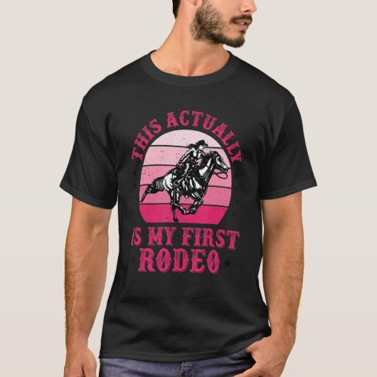 Dit is eigenlijk mijn eerste rodeo-vrouw-leven t-shirt (Voorkant)