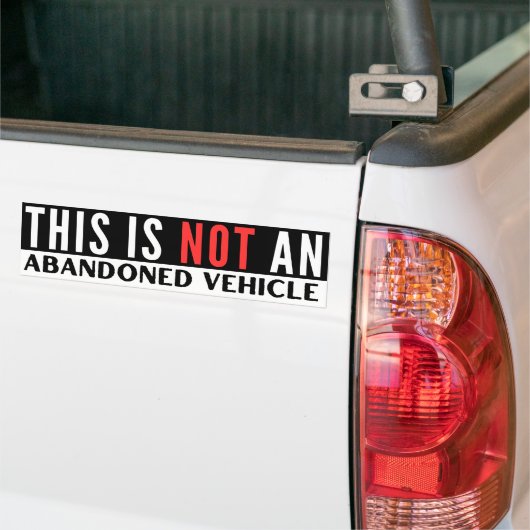 Dit is geen achtergelaten voertuig grappig bumpersticker (Op Truck)