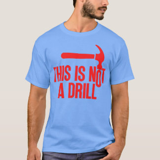 Dit is geen boor 1 t-shirt