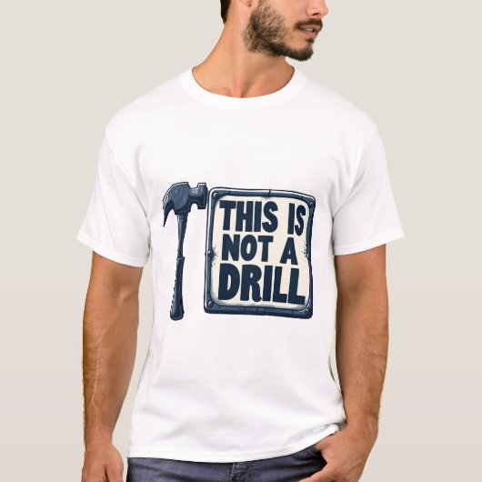 Dit is geen boor - grappige constructie & DIY-woor T-shirt (Voorkant)