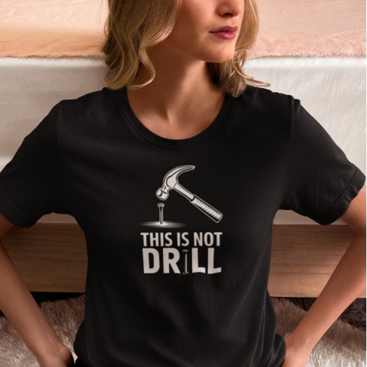 Dit is geen boor grappige hamer t-shirt