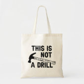 Dit is geen boor tote bag (Voorkant)