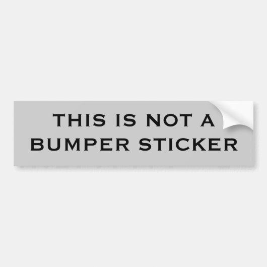 DIT IS GEEN BUMPERSTICKER (Voorkant)