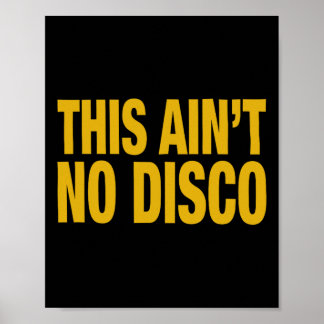 Dit is geen disco poster