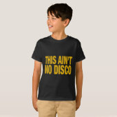 Dit is geen disco t-shirt (Voorkant volledig)