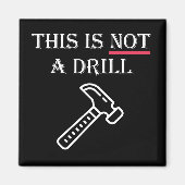 Dit is GEEN drilboffie Magneet (Voorkant)