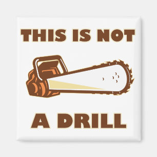 Dit is geen Drill Chainzaag Magneet