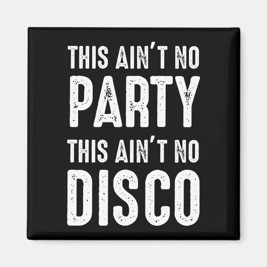 Dit is geen feest, dit is geen disco magneet (Voorkant)
