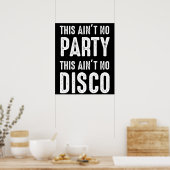 Dit is geen feest, dit is geen disco poster (Keuken)