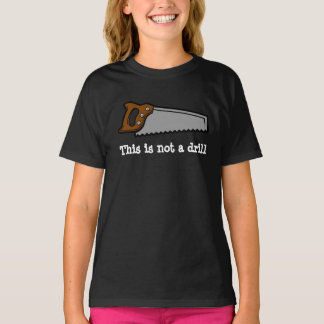 Dit is geen grappig ontwerp van een boormachine. t-shirt
