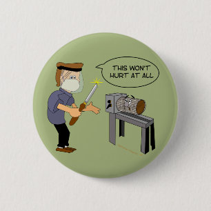 Dit is geen Hurt Funny WoodkeerCartoon Ronde Button 5,7 Cm