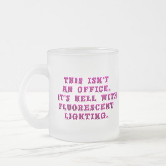 Dit is geen kantoor matglas koffiemok (Links)