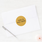 Dit is geen klassieke ronde Sticker (Envelop)