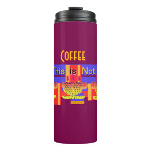 Dit is geen koffiepruim thermosbeker