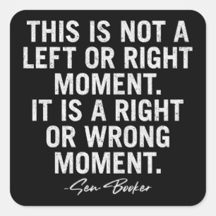 Dit is geen links of rechts moment Cory Booker Vierkante Sticker