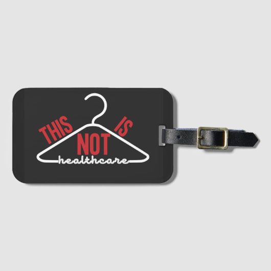 Dit is geen medische Wire Hanger Pro-Choice Bagagelabel (Voorkant (horizontaal))