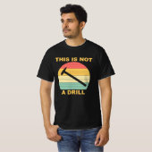 Dit Is Geen Oefening T-shirt (Voorkant volledig)