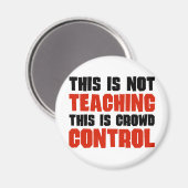 Dit is geen onderwijs, dit is crowd control magneet (Voorkant / Achterkant)