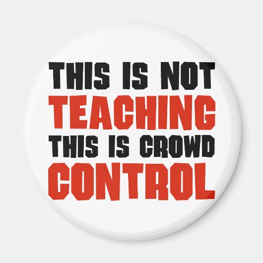 Dit is geen onderwijs, dit is crowd control magneet (Voorkant)