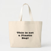 Dit is geen plastic tas! grote tote bag (Voorkant)