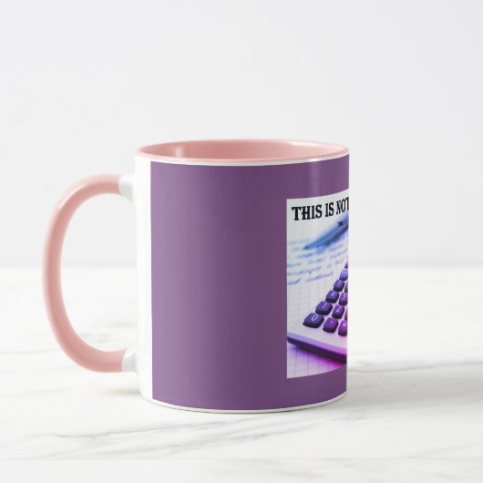 "Dit is geen rekenmachine" Mok (Links)