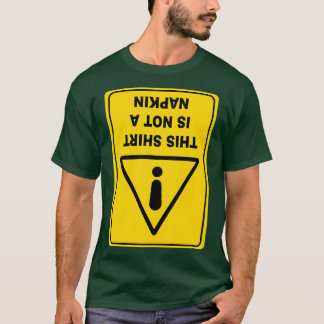 Dit is geen servet rommelige Kinder Mannen Vrouwen T-shirt