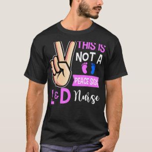 Dit Is Geen Vredesteken Baring en Bevalling Verple T-shirt