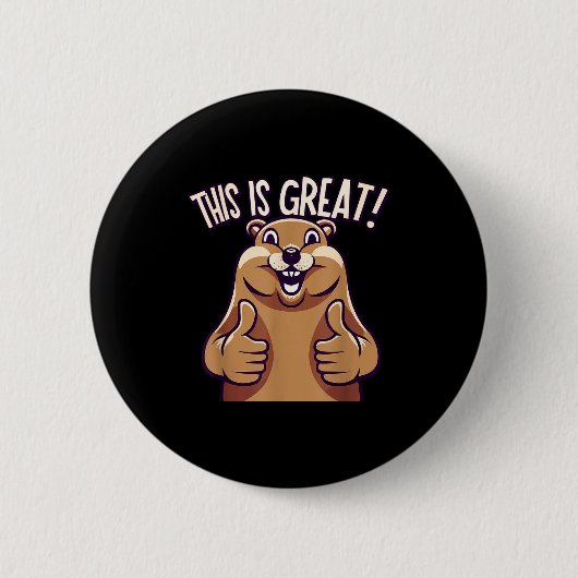 Dit is geweldig! - Bosmarmot - Grappig - Schattig Ronde Button 5,7 Cm (Voorkant)
