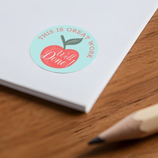 Dit is geweldig werk, goed gedaan rode Apple leraa Ronde Sticker