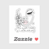 Dit is gewoon een hoofdstuk positieve quote  sticker (Vel)