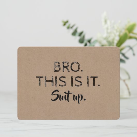 Dit is het - Funny Groomsman of Best Man Voorstel Kaart (Staand voorkant)