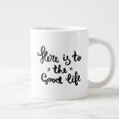 Dit is het goede leven grote koffiekop (Rechts)