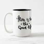 Dit is het goede leven tweekleurige koffiemok (Links)