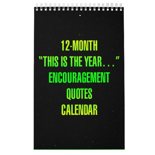 "Dit is het jaar..." Aanmoedigingscitaten Kalender (Hoes)