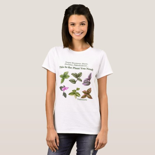 Dit is het plant dat je nodig hebt T-shirt (Voorkant volledig)