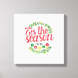 Dit is het seizoen canvas afdruk