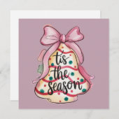 Dit is het seizoen Coquette Bow Girly Pink Xmas Pi Feestdagenkaart (Voorkant / Achterkant)