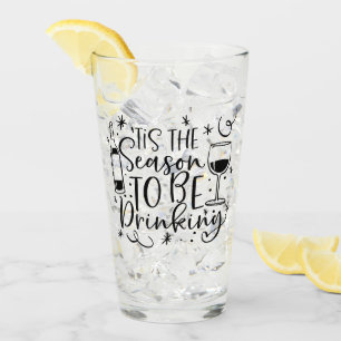 Dit is het seizoen dat Drink   XMAS-Humor Glas