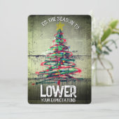 Dit is het seizoen dat uw verwachtingen verlaagt R Feestdagenkaart (Staand voorkant)