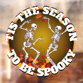 Dit is het seizoen Happy Skeletons Raamsticker (Vel 2)