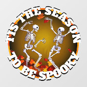 Dit is het seizoen Happy Skeletons Raamsticker (Vel)