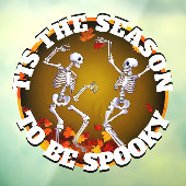 Dit is het seizoen Happy Skeletons Raamsticker (Vel 3)