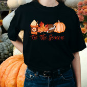 Dit is het seizoen Herfst T-shirt