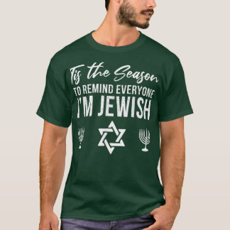 Dit is het seizoen Im Jewish Funny Jewish Hannukah T-shirt