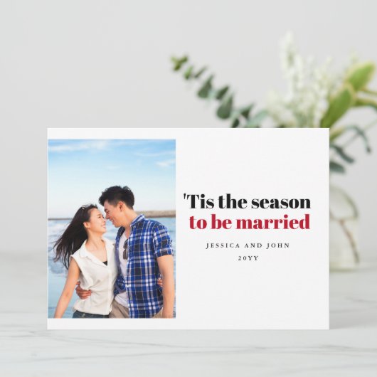 Dit is het seizoen om getrouwd te zijn Trouwfoto Save The Date (Staand voorkant)