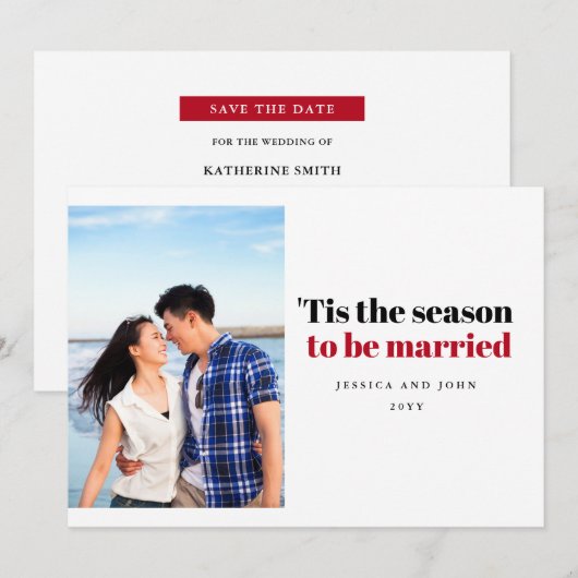 Dit is het seizoen om getrouwd te zijn Trouwfoto Save The Date (Voorkant / Achterkant)