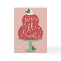 Dit is het seizoen om Jelly Holiday Groet Kaart te
