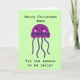 Dit is het seizoen om jelly kerst te zijn feestdagen kaart