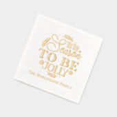 "Dit is het seizoen om Jolly te zijn" Familienaam Folie Servetten (Links)