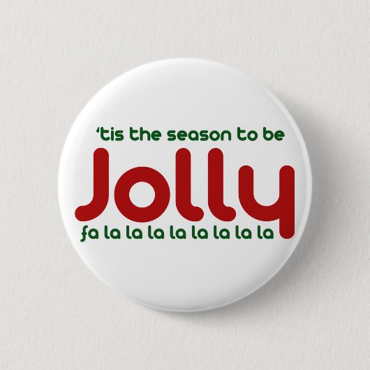 Dit is het seizoen om Jolly te zijn Ronde Button 5,7 Cm (Voorkant)